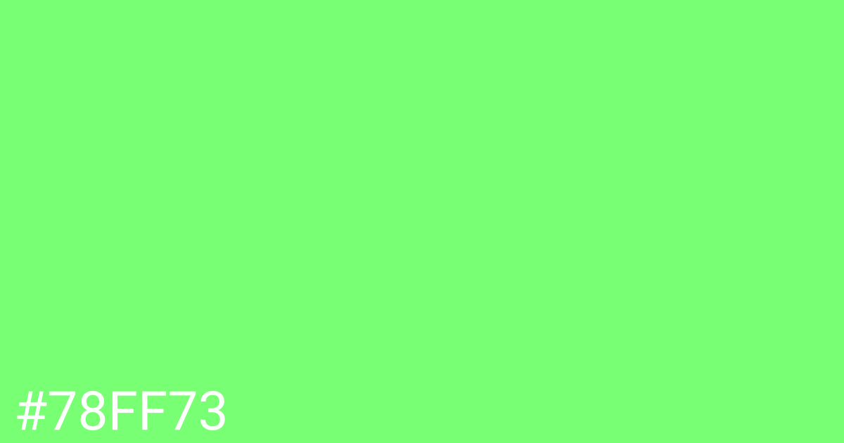 Hex color #78ff73 graphic