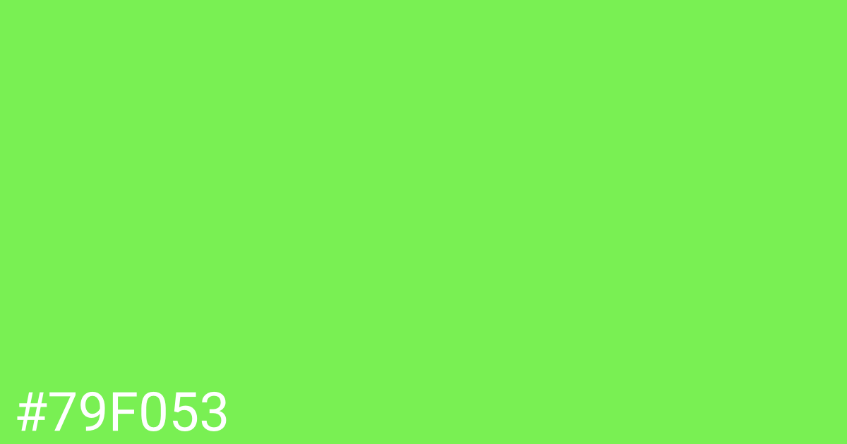 Hex color #79f053 graphic