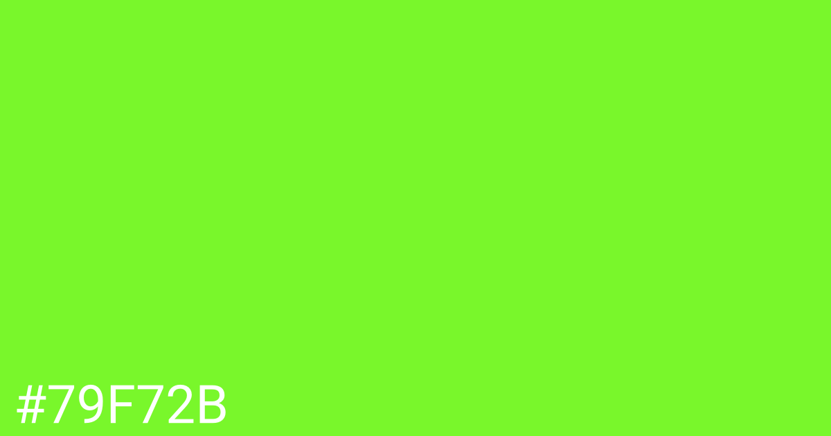 Hex color #79f72b graphic