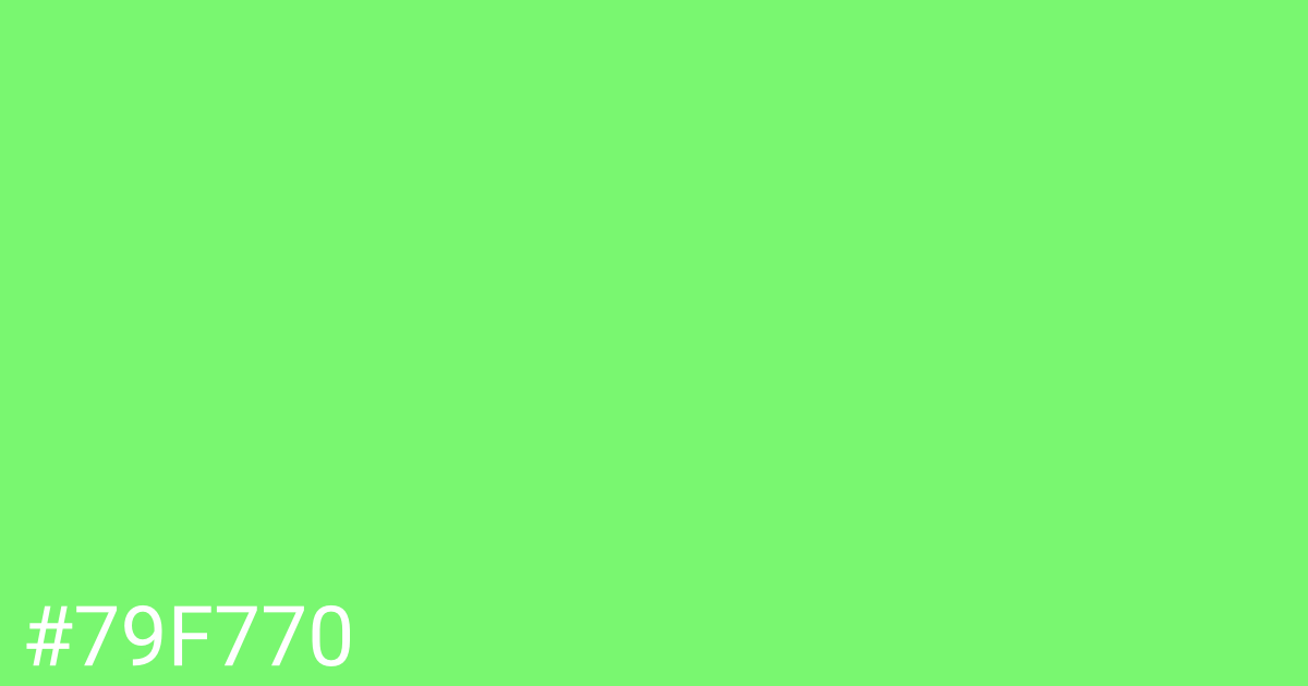 Hex color #79f770 graphic