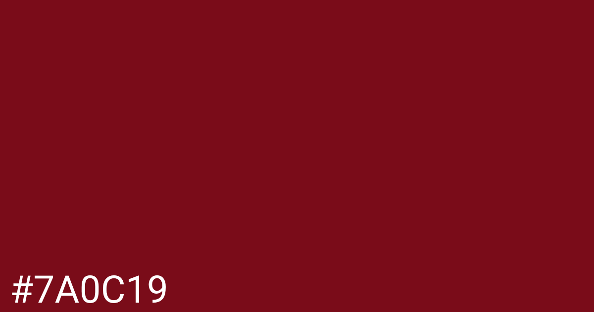 Hex color #7a0c19 graphic