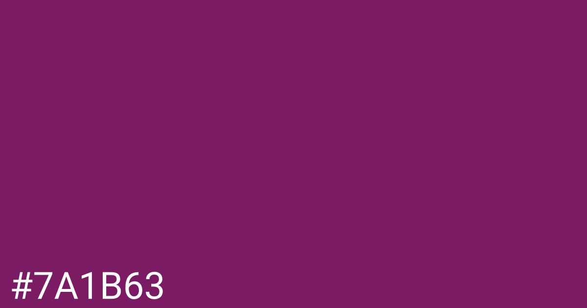 Hex color #7a1b63 graphic