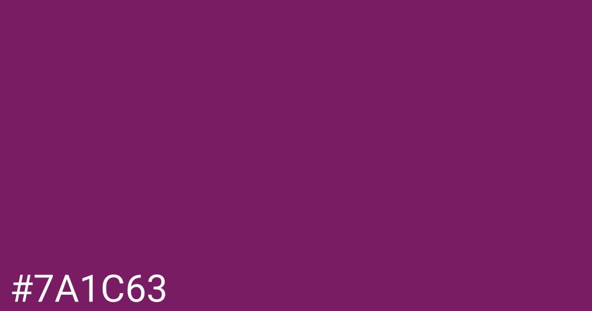 Hex color #7a1c63 graphic