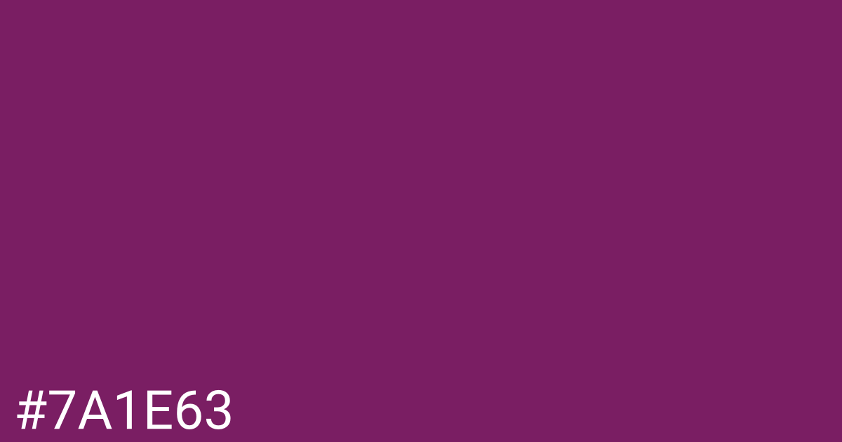 Hex color #7a1e63 graphic