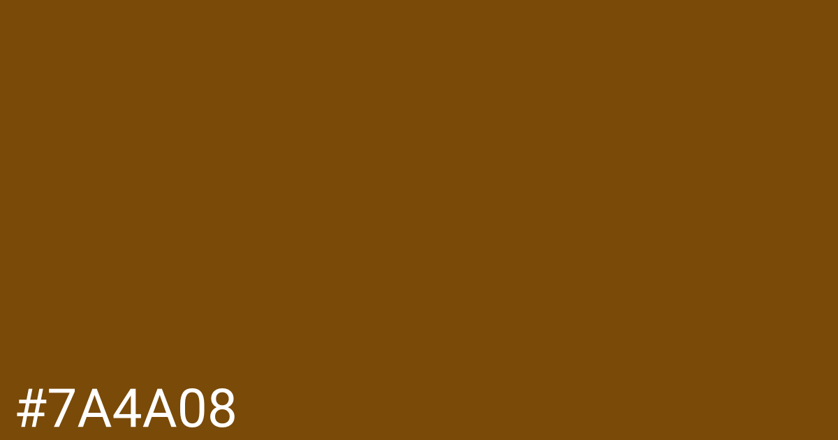 Hex color #7a4a08 graphic
