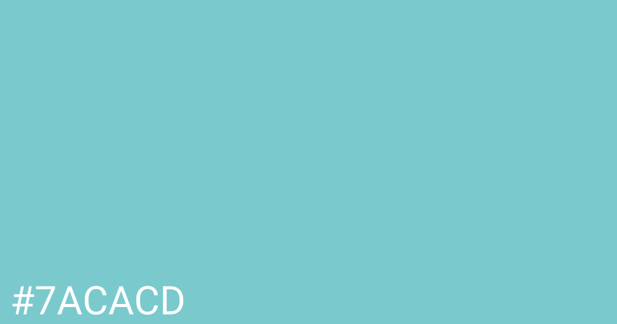 Hex color #7acacd graphic