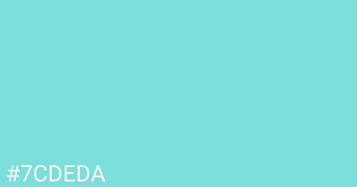 Hex color #7cdeda graphic