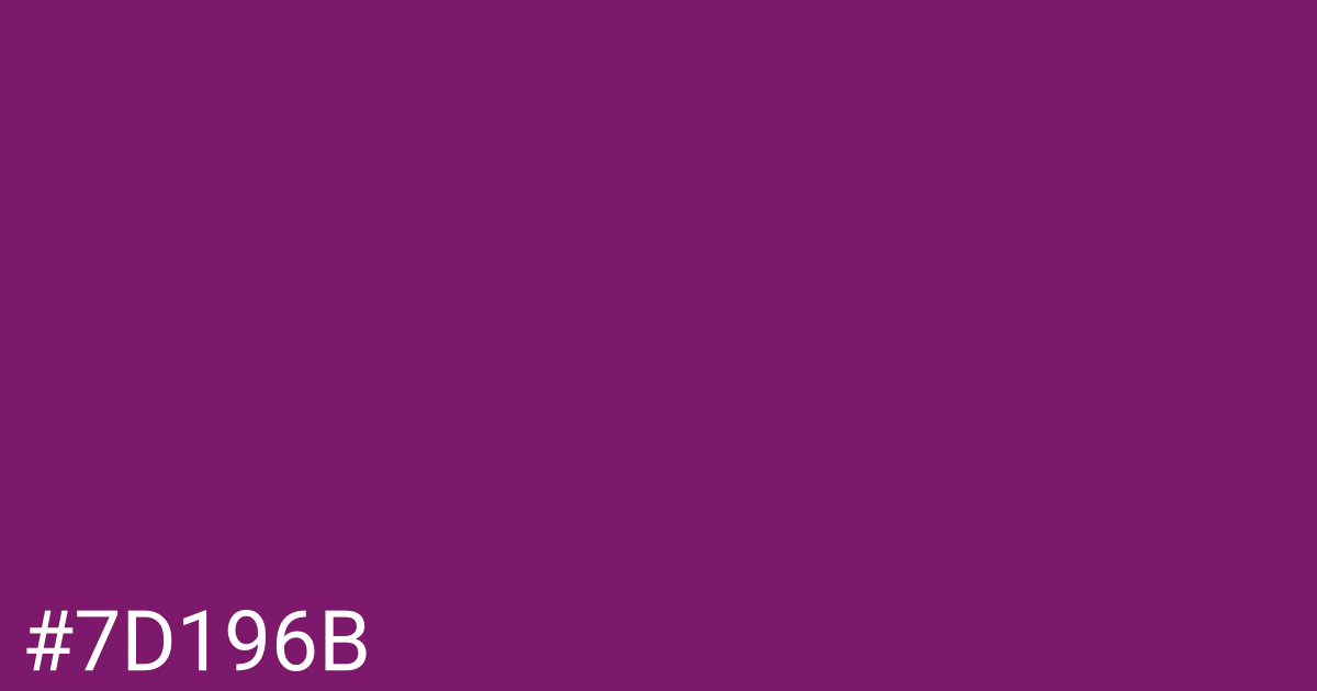 Hex color #7d196b graphic