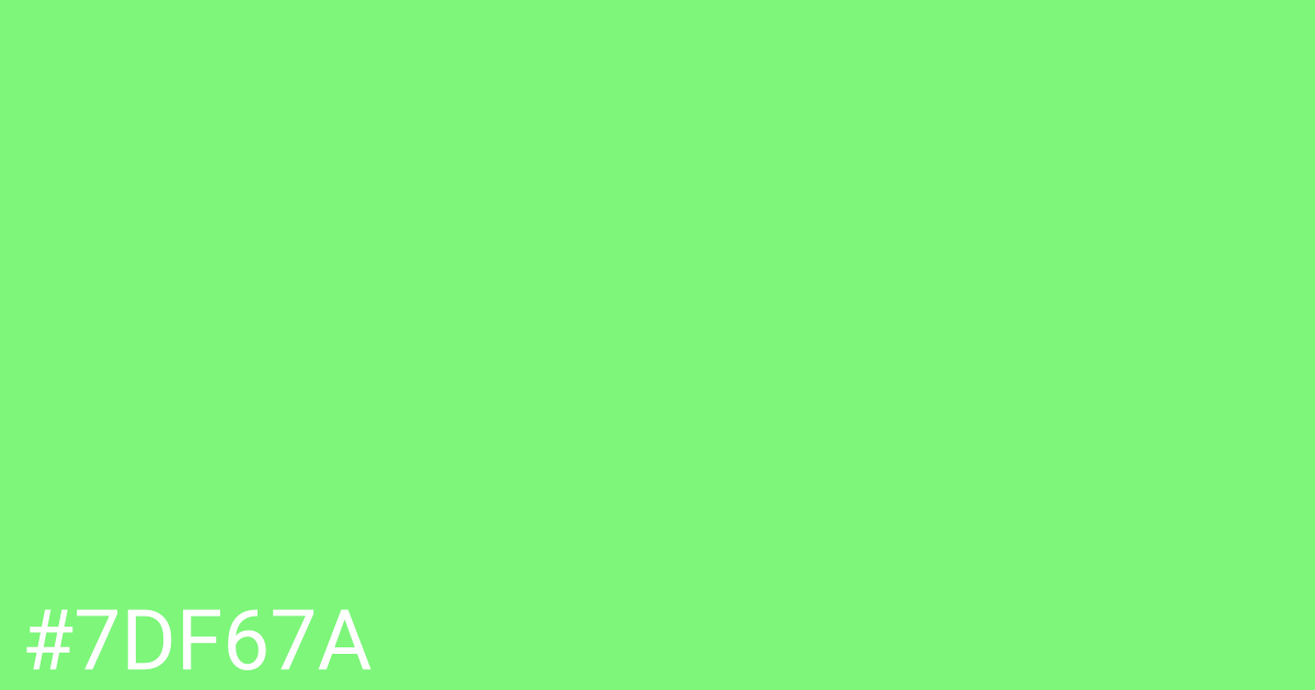 Hex color #7df67a graphic