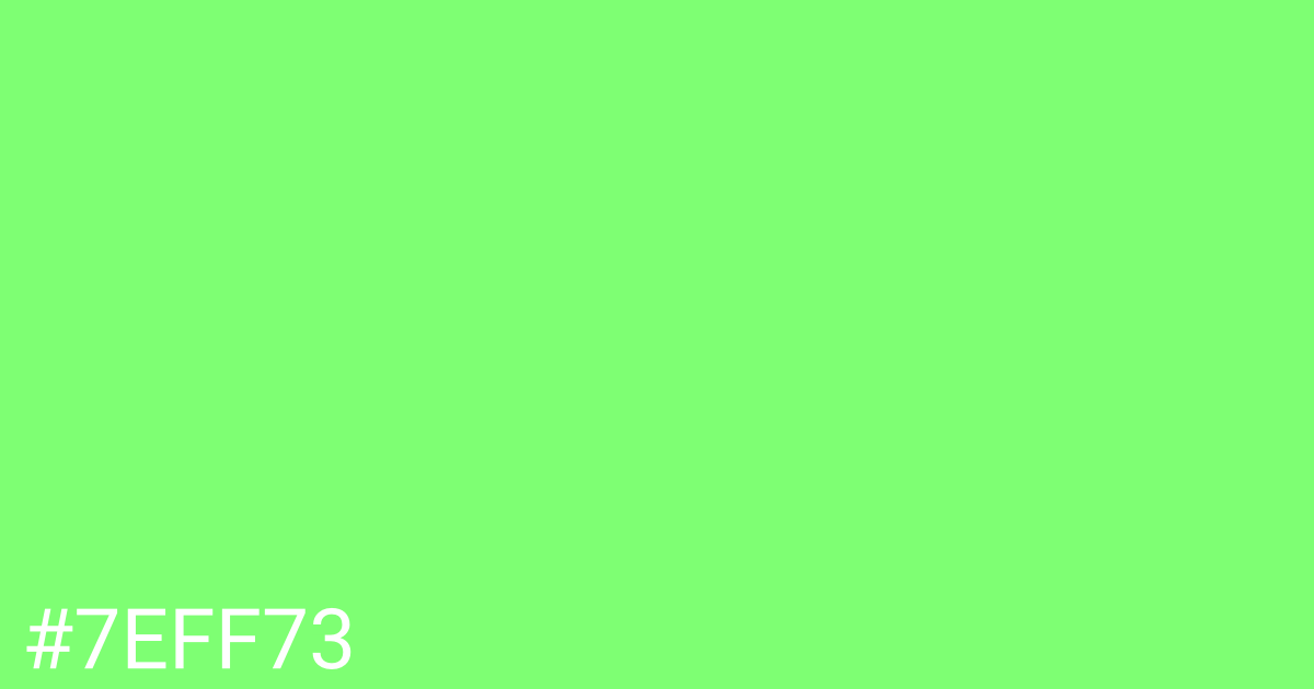 Hex color #7eff73 graphic