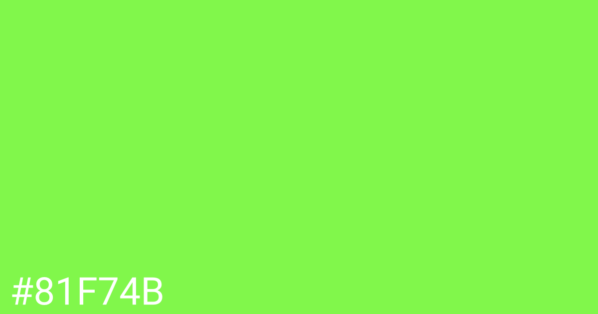 Hex color #81f74b graphic