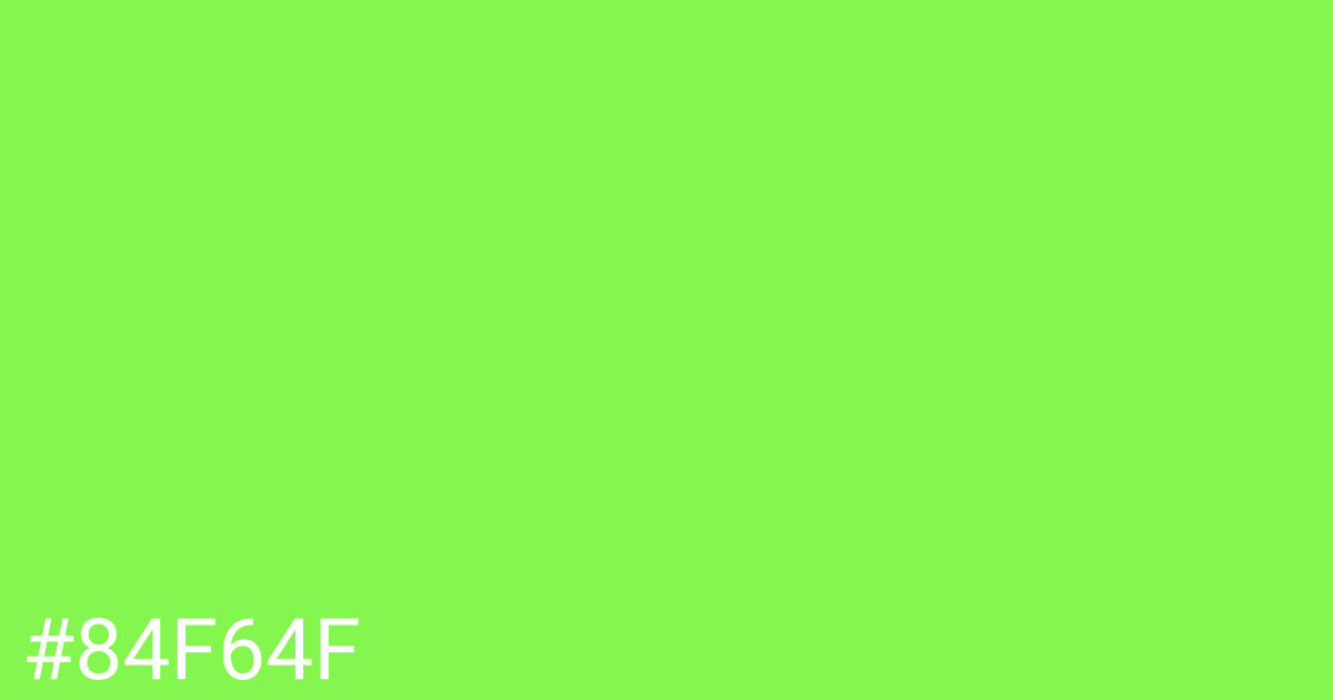 Hex color #84f64f graphic