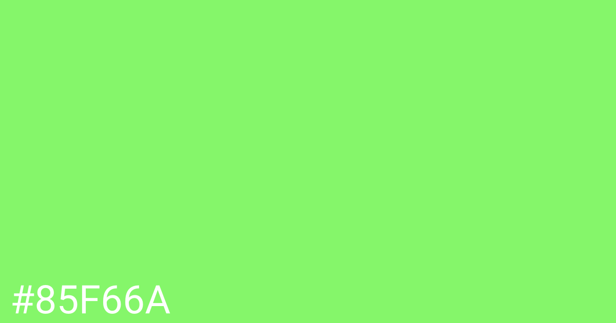 Hex color #85f66a graphic