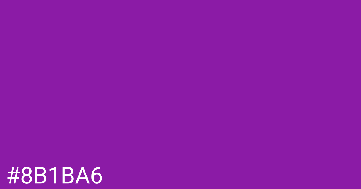 Hex color #8b1ba6 graphic