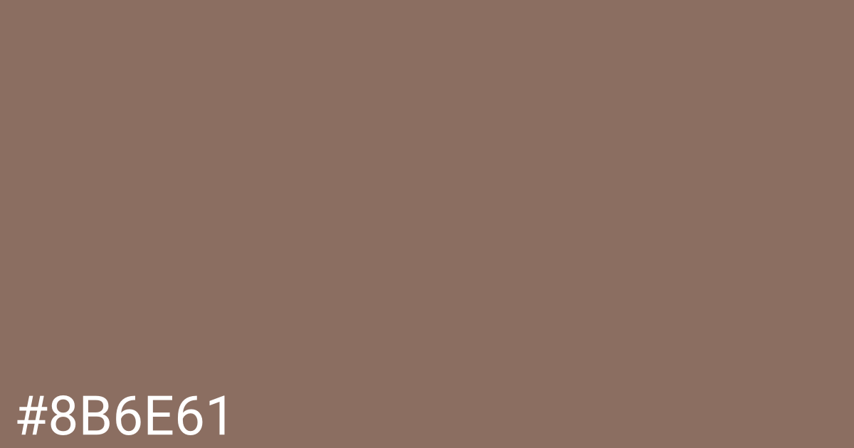Hex color #8b6e61 graphic