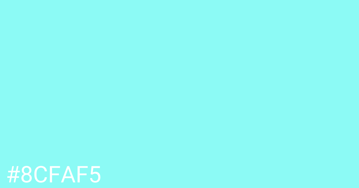 Hex color #8cfaf5 graphic