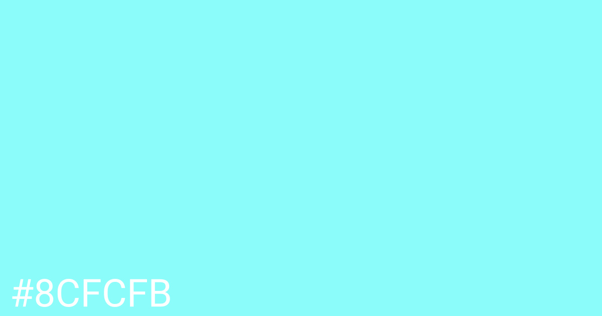 Hex color #8cfcfb graphic