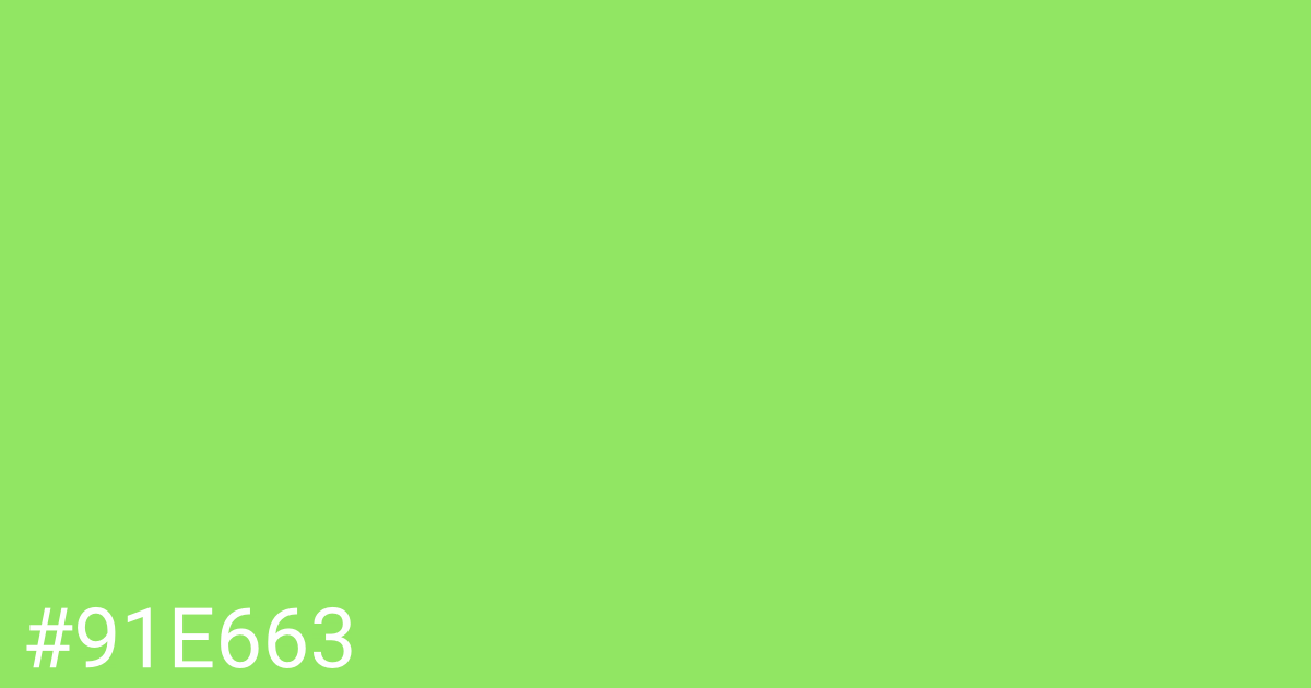 Hex color #91e663 graphic