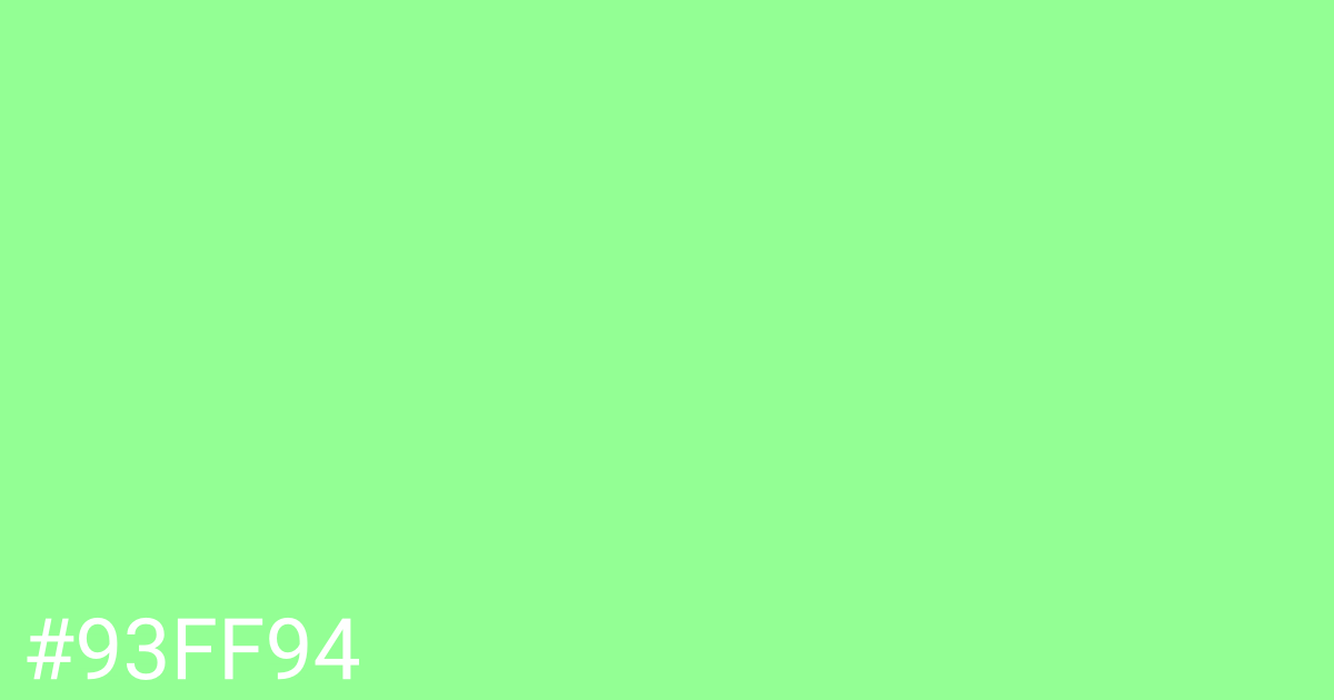 Hex color #93ff94 graphic