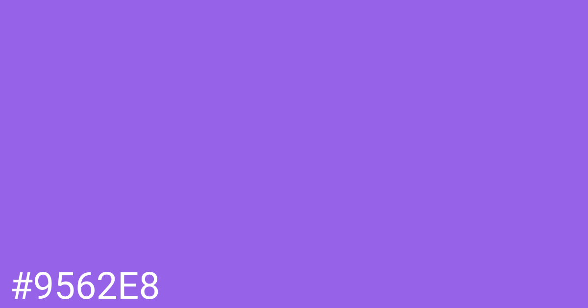 Hex color #9562e8 graphic