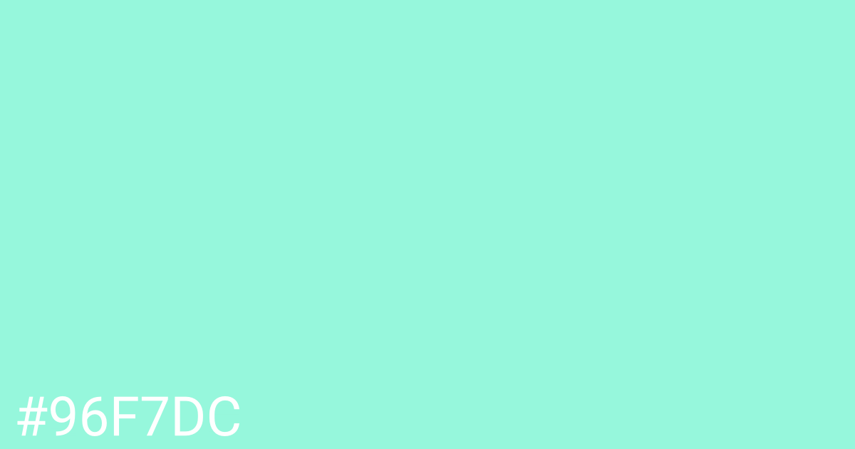 Hex color #96f7dc graphic