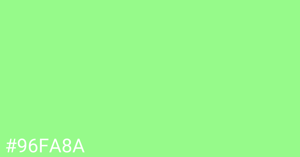 Hex color #96fa8a graphic