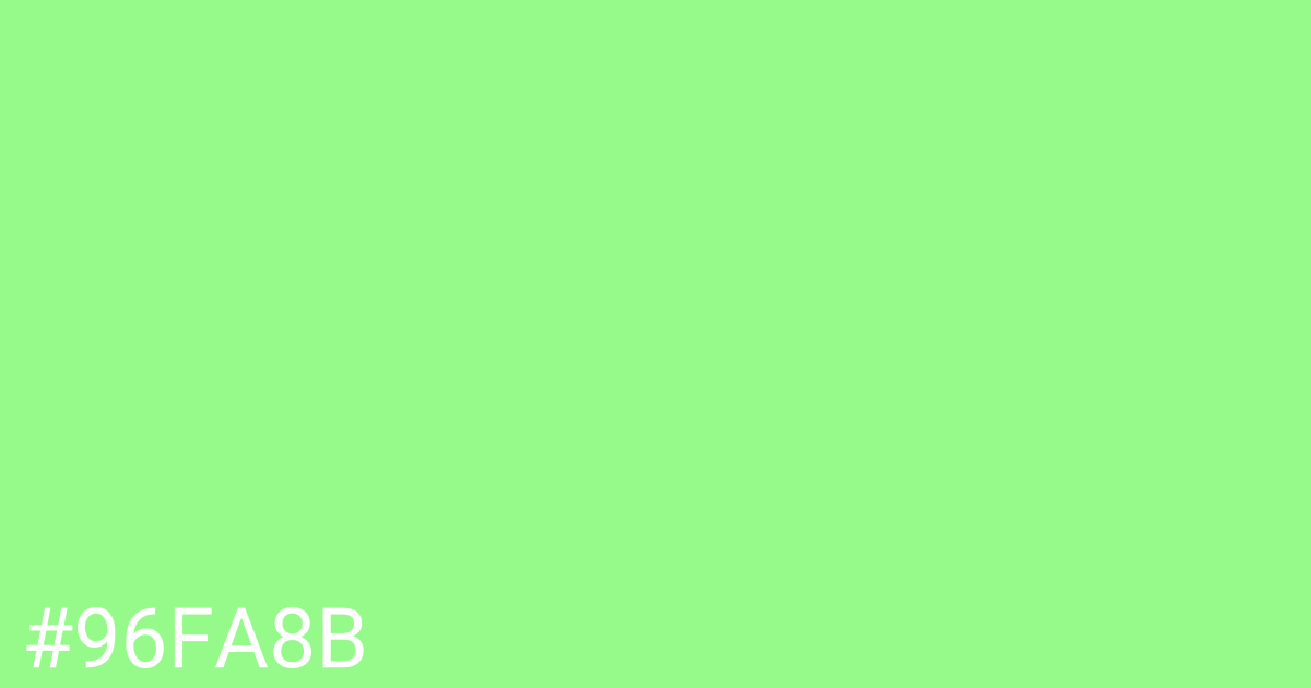 Hex color #96fa8b graphic