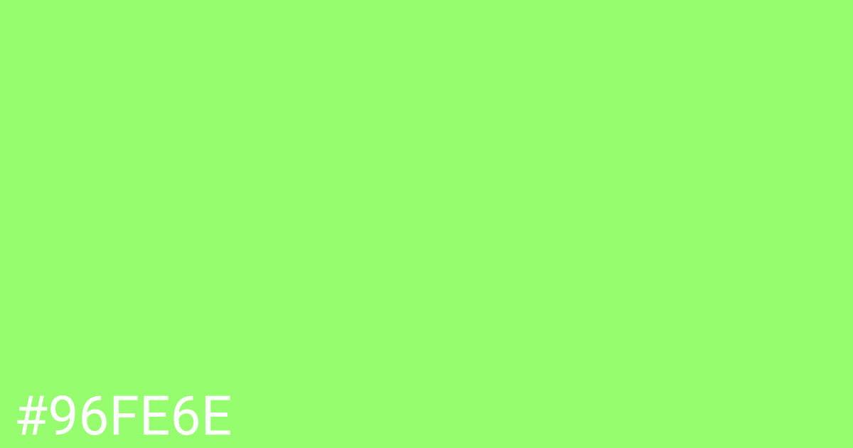 Hex color #96fe6e graphic