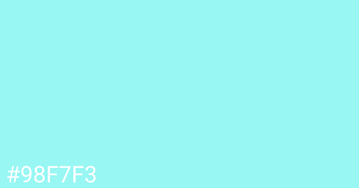 Hex color #98f7f3 graphic