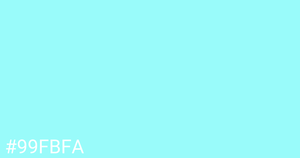 Hex color #99fbfa graphic