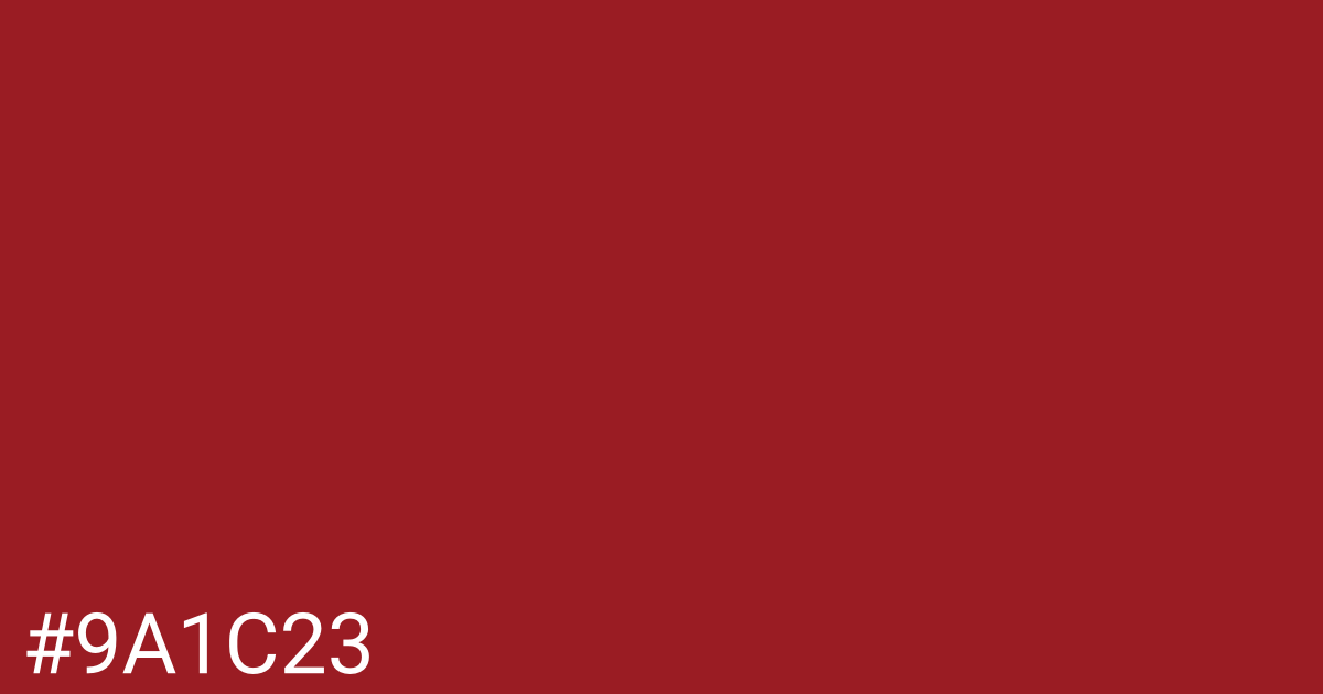 Hex color #9a1c23 graphic