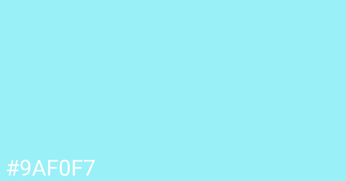 Hex color #9af0f7 graphic