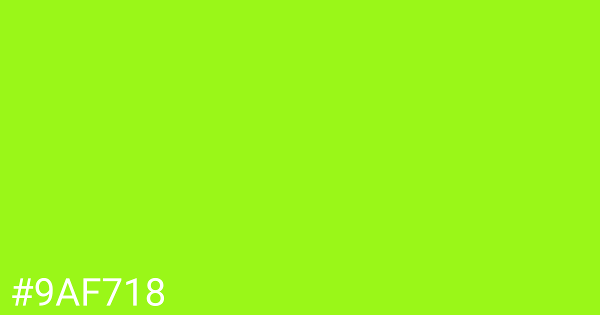 Hex color #9af718 graphic