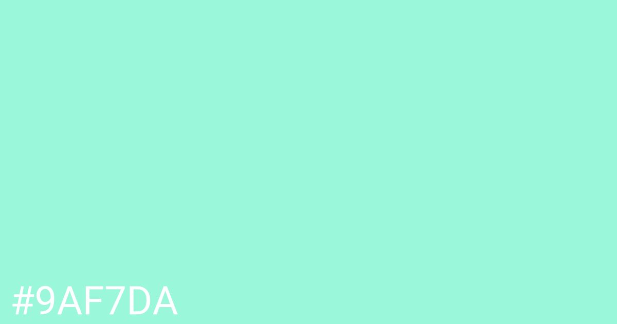 Hex color #9af7da graphic