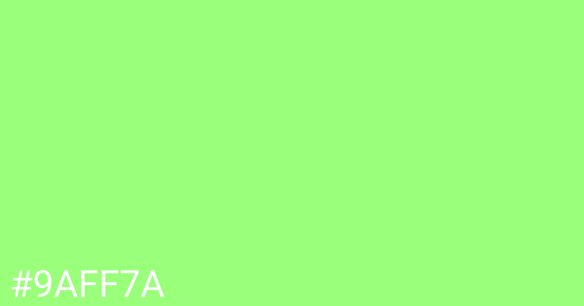 Hex color #9aff7a graphic
