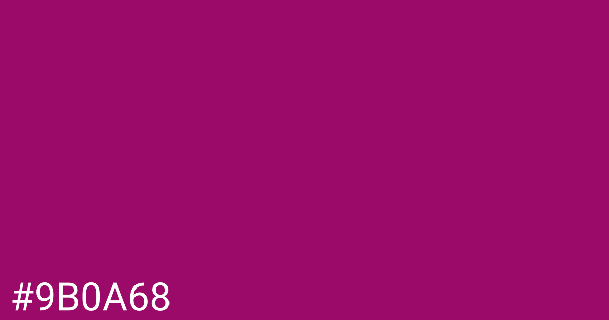 Hex color #9b0a68 graphic