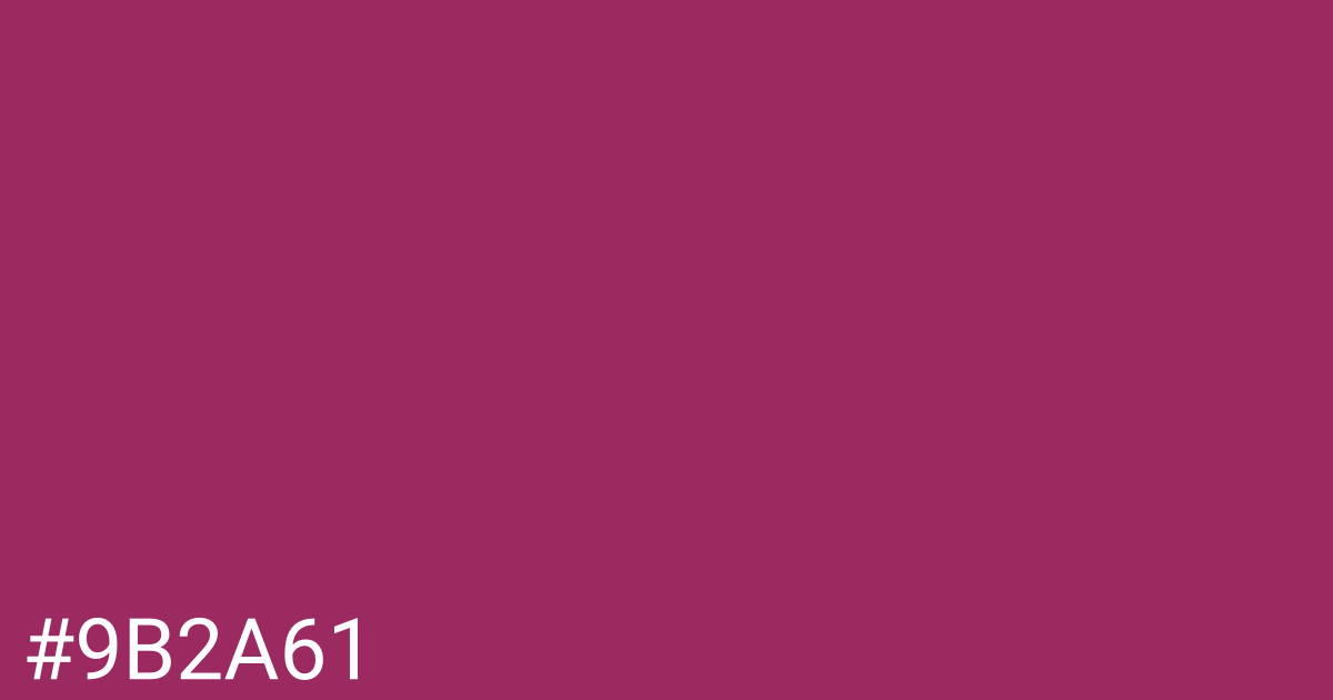Hex color #9b2a61 graphic