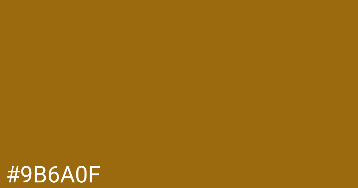 Hex color #9b6a0f graphic