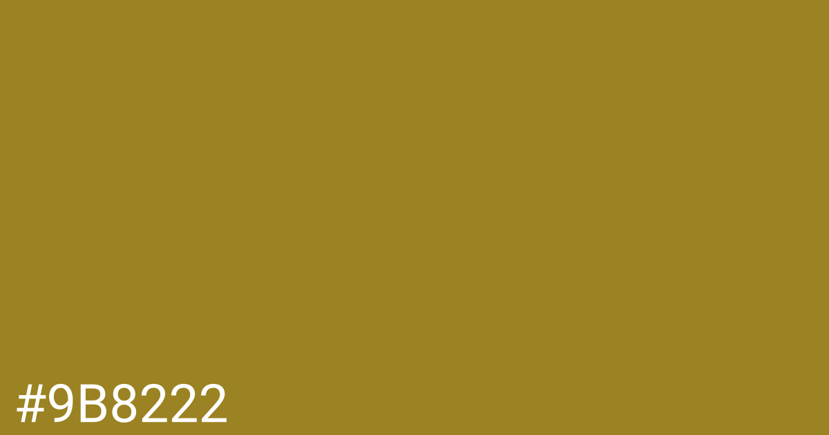 Hex color #9b8222 graphic