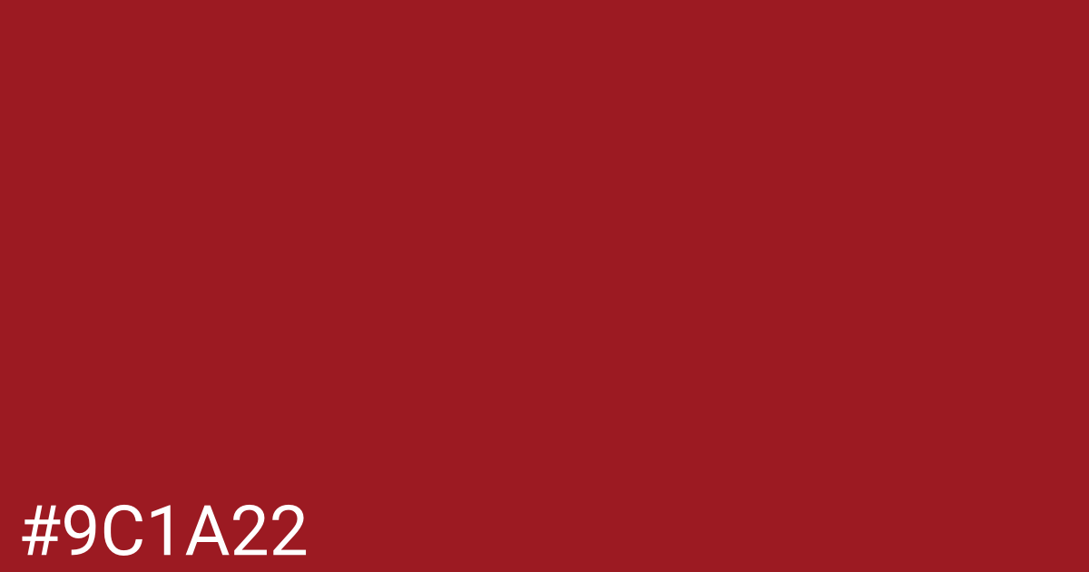 Hex color #9c1a22 graphic