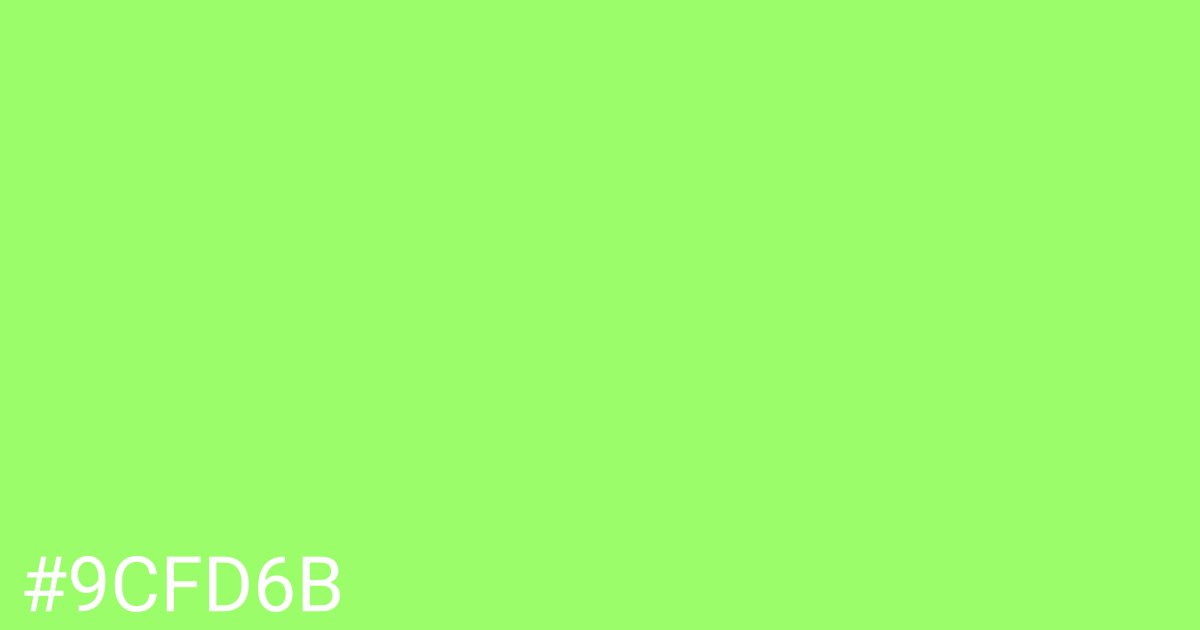 Hex color #9cfd6b graphic