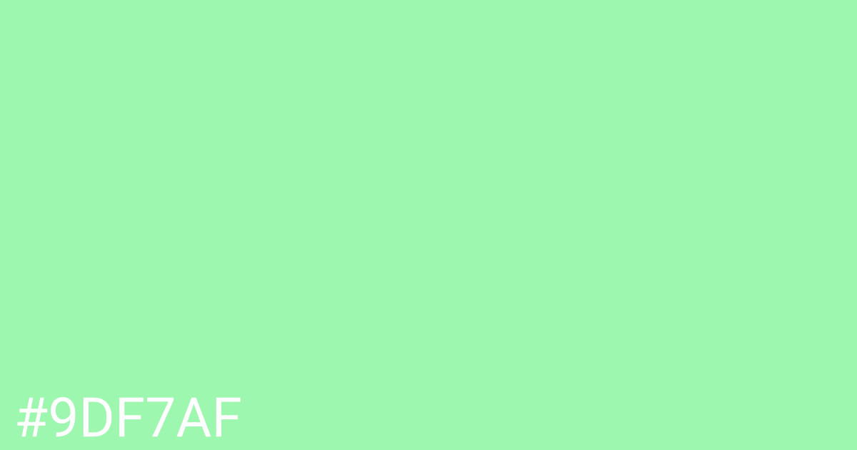 Hex color #9df7af graphic