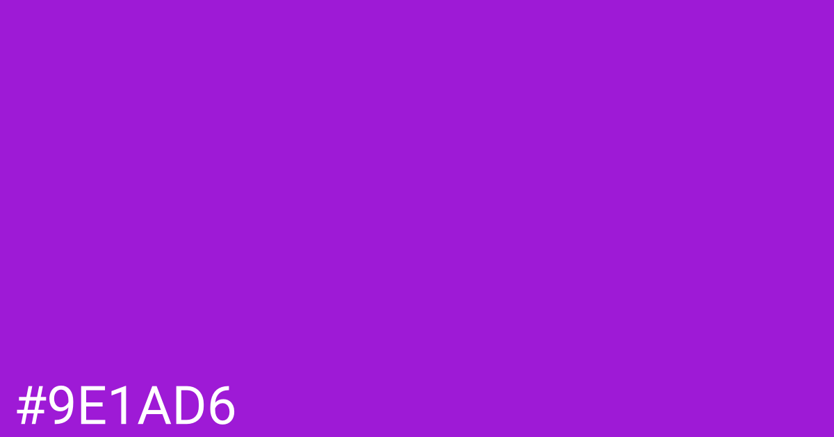 Hex color #9e1ad6 graphic