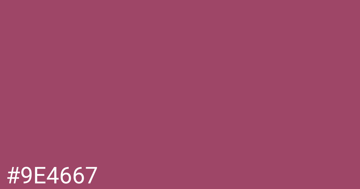 Hex color #9e4667 graphic