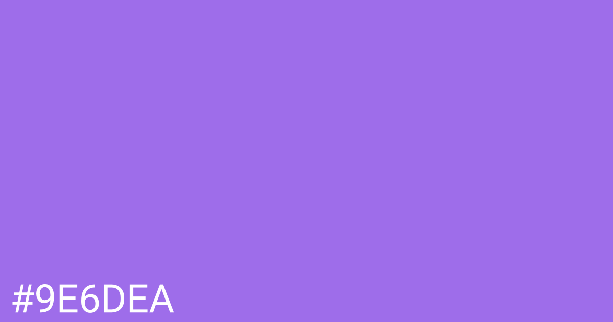 Hex color #9e6dea graphic