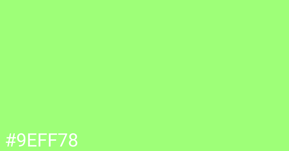 Hex color #9eff78 graphic