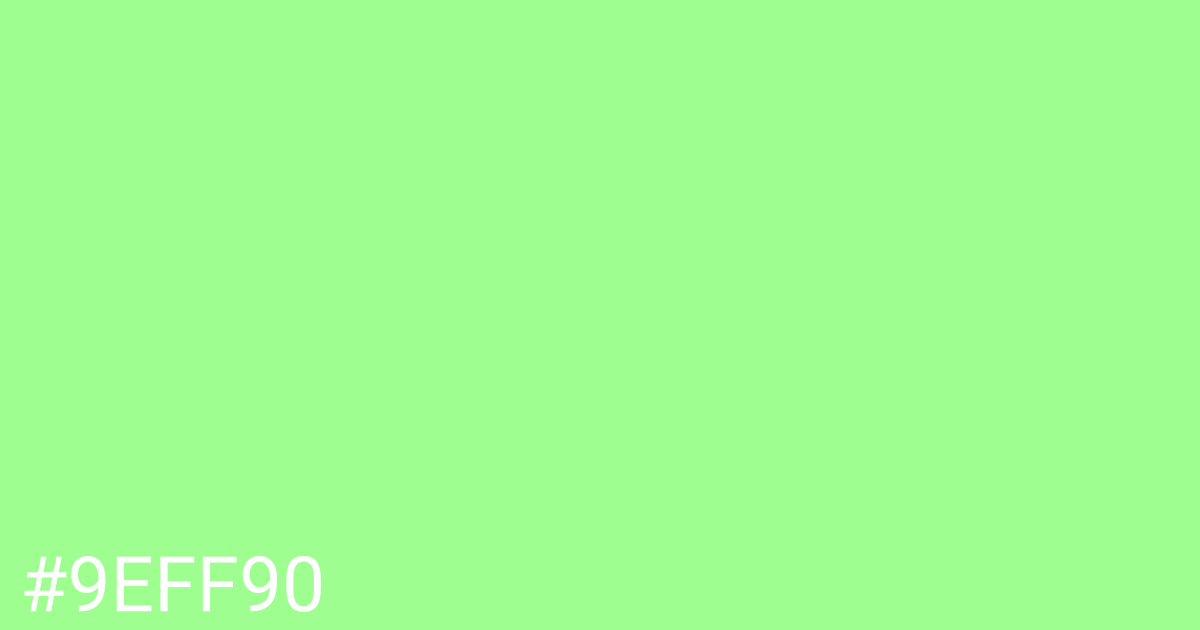 Hex color #9eff90 graphic