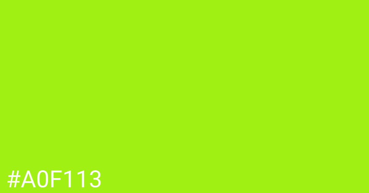 Hex color #a0f113 graphic