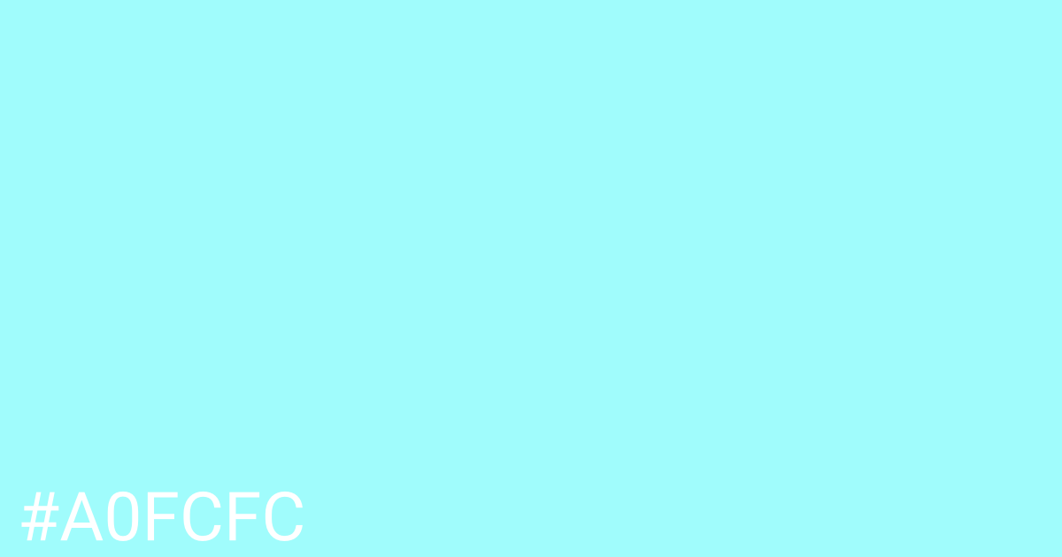 Hex color #a0fcfc graphic