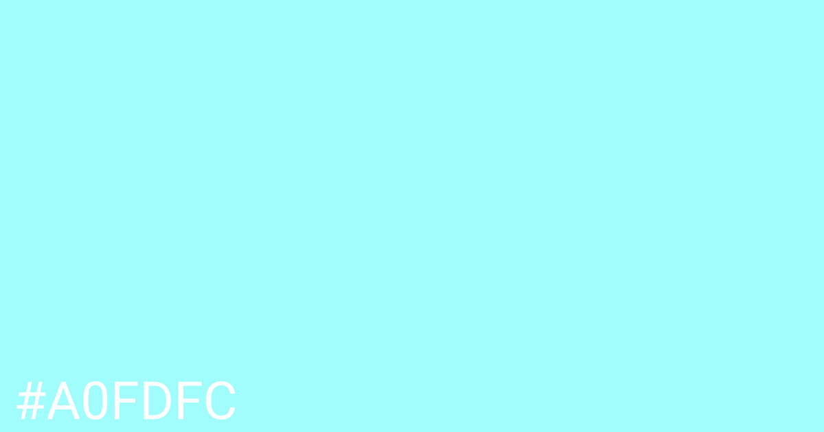 Hex color #a0fdfc graphic